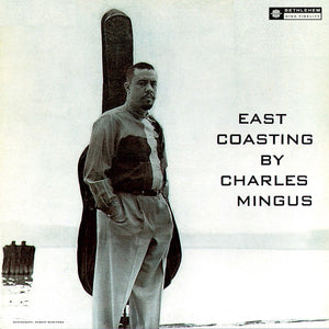 Mingus, Charles: East Coasting (Vinyl LP)