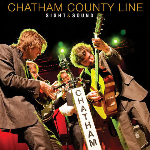 Chatham County Line: Sight & Sound (Vinyl 2xLP)