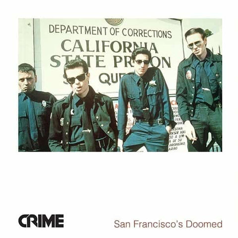 Crime: San Francisco's Doomed (Vinyl LP)