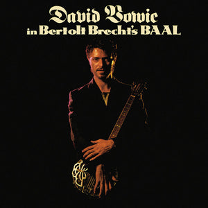 Bowie, David: In Bertolt Brecht's BAAL (Vinyl 10")