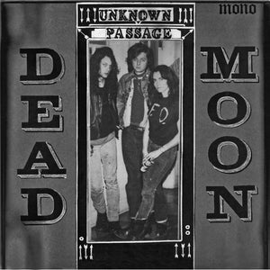 Dead Moon: Unknown Passage (Mono) (Vinyl LP)