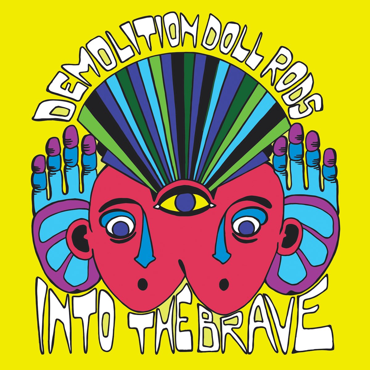 Demolition Doll Rods: Into The Brave (Vinyl LP)