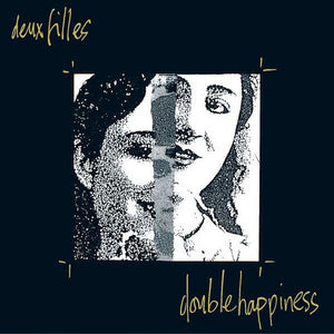Deux Filles: Double Happiness (Vinyl LP)