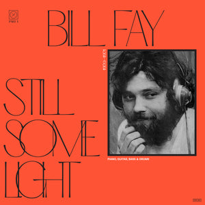 Fay, Bill: Still Some Light / Part 1 / Piano, Guitar, Bass & Drums (Vinyl 2xLP)