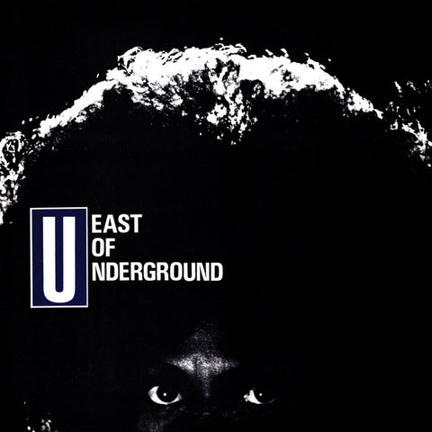 East Of Underground: East Of Underground (Vinyl LP)