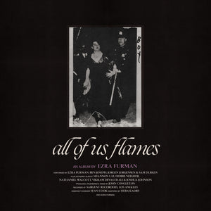Furman, Ezra: All Of Us Flames (Coloured Vinyl LP)