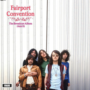 Fairport Convention: The Broadcast Album 1968-1970 (Vinyl LP)
