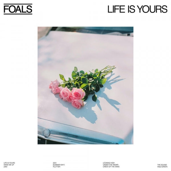 Foals: Life Is Yours (Coloured Vinyl LP)