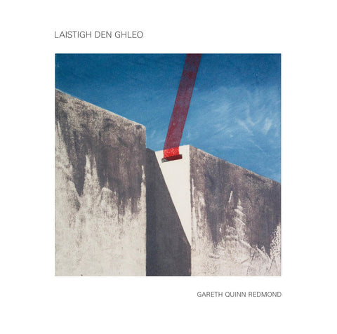 Redmond, Gareth Quinn: Laistigh Den Ghleo (Vinyl LP)
