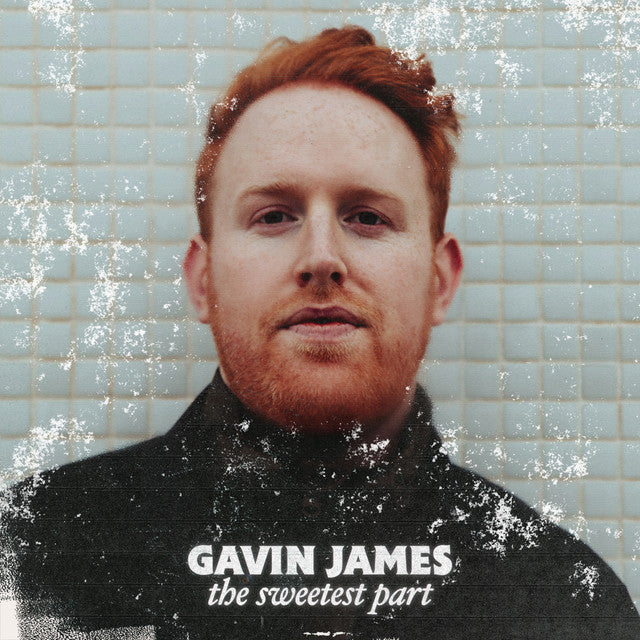 James, Gavin: The Sweetest Part (Vinyl LP)
