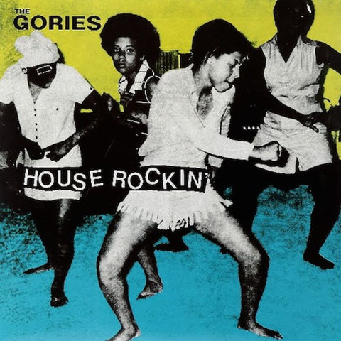 Gories, The: Houserockin' (Vinyl LP)