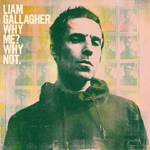 Gallagher, Liam: Why Me? Why Not (Vinyl LP)