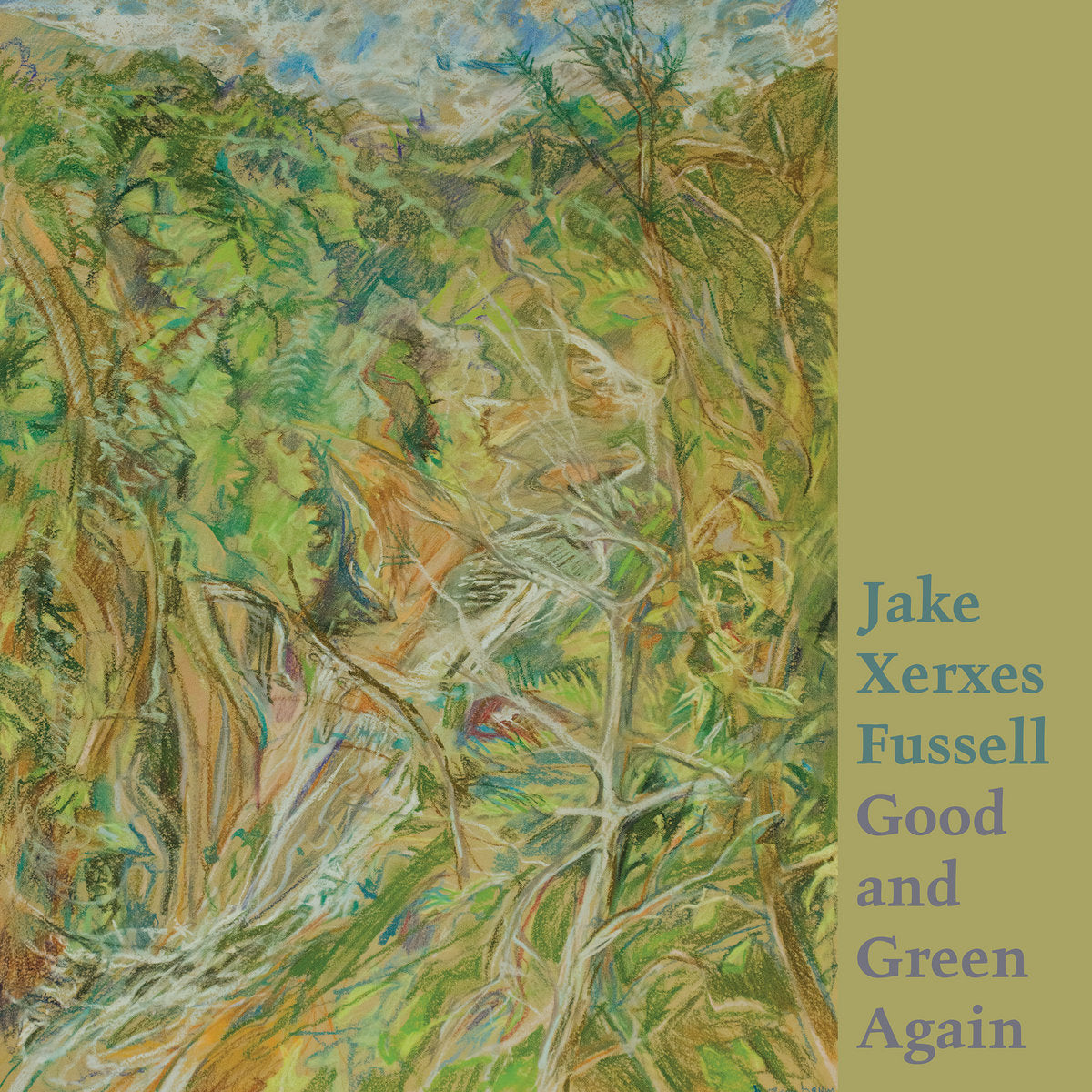 Fussell, Jake Xerxes: Good and Green Again (Vinyl LP)
