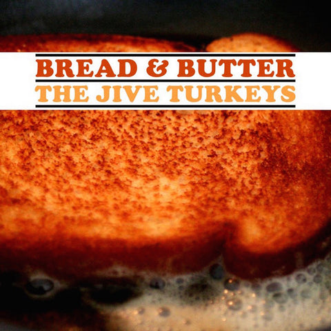 Jive Turkeys, The: Bread & Butter (Coloured Vinyl LP)