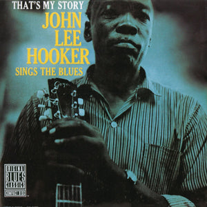 Hooker, John Lee: That's My Story - John Lee Hooker Sings The Blues (Vinyl LP)
