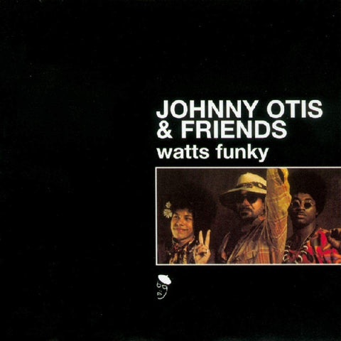 Otis, Johnny & Friends: Watts Funky (Vinyl 2xLP)