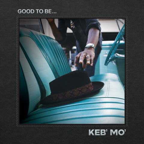Keb' Mo': Good To Be... (Vinyl 2xLP)