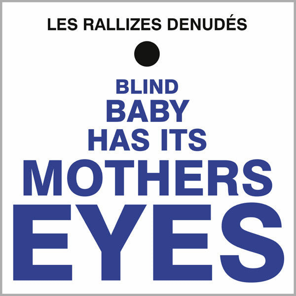 Les Rallizes Denudes: Blind Baby Has Its Mother's Eyes (Vinyl LP)