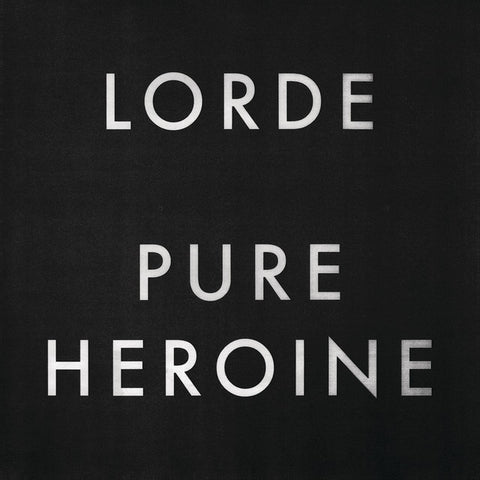 Lorde: Pure Heroine (Vinyl LP)