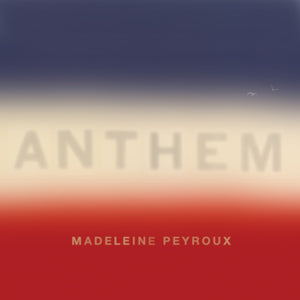 Peyroux, Madeleine: Anthem (Coloured Vinyl 2xLP)
