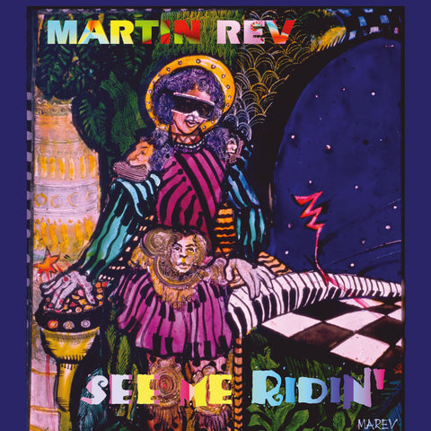 Rev, Martin: See Me Ridin' (Vinyl LP)