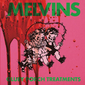 Melvins: Gluey Porch Treatments (Vinyl LP)