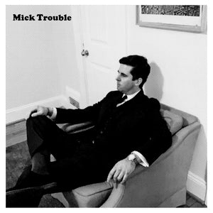 Trouble, Mick: It’s Mick Trouble’s Second LP (Vinyl LP)