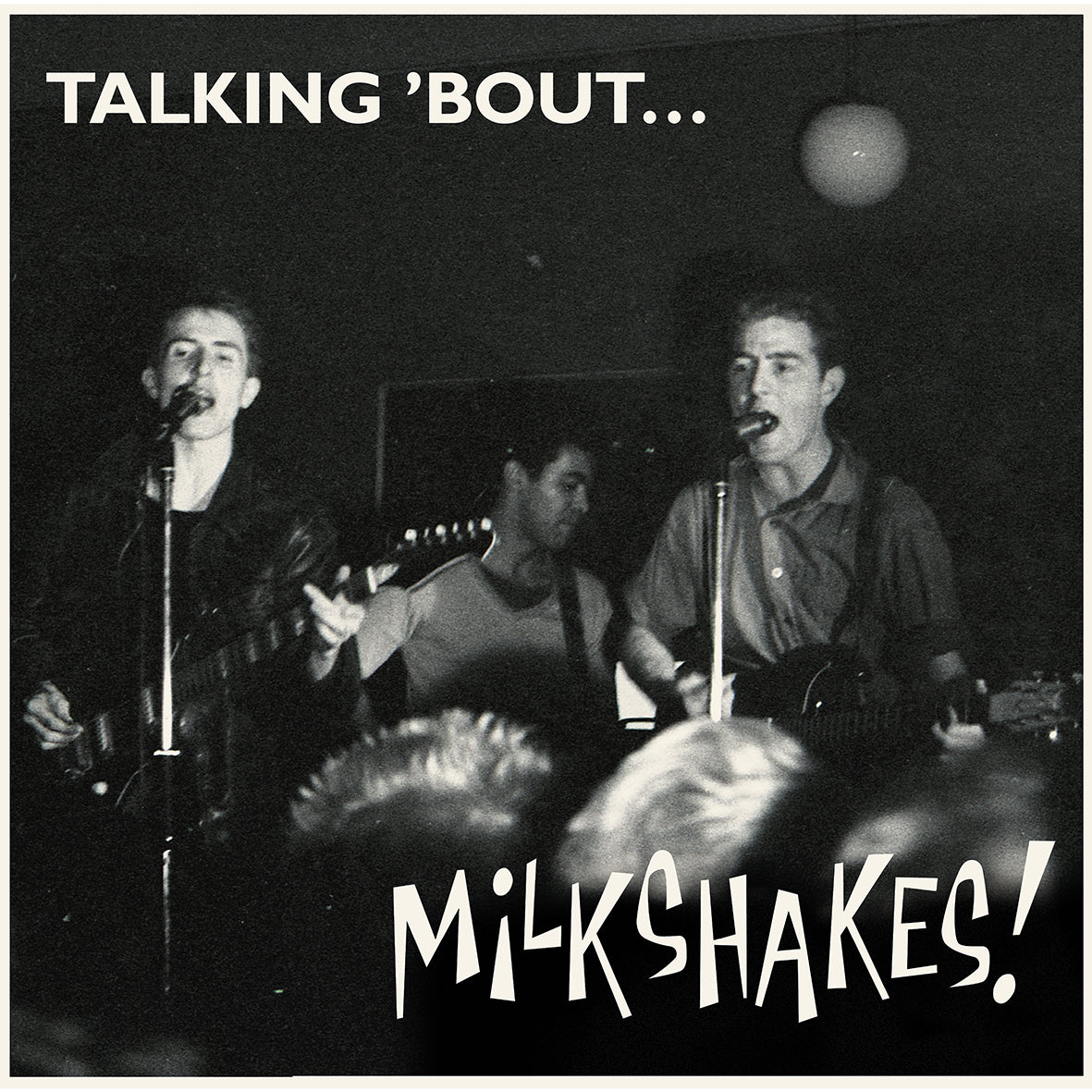 Mickey & The Milkshakes: Talking 'Bout... Milkshakes! (Vinyl LP)