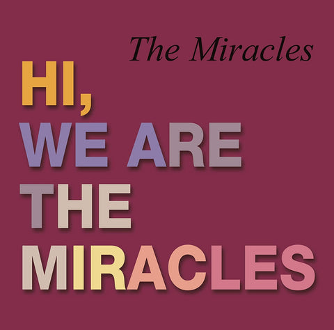 Miracles, The: Hi, We Are The Miracles (Vinyl LP)