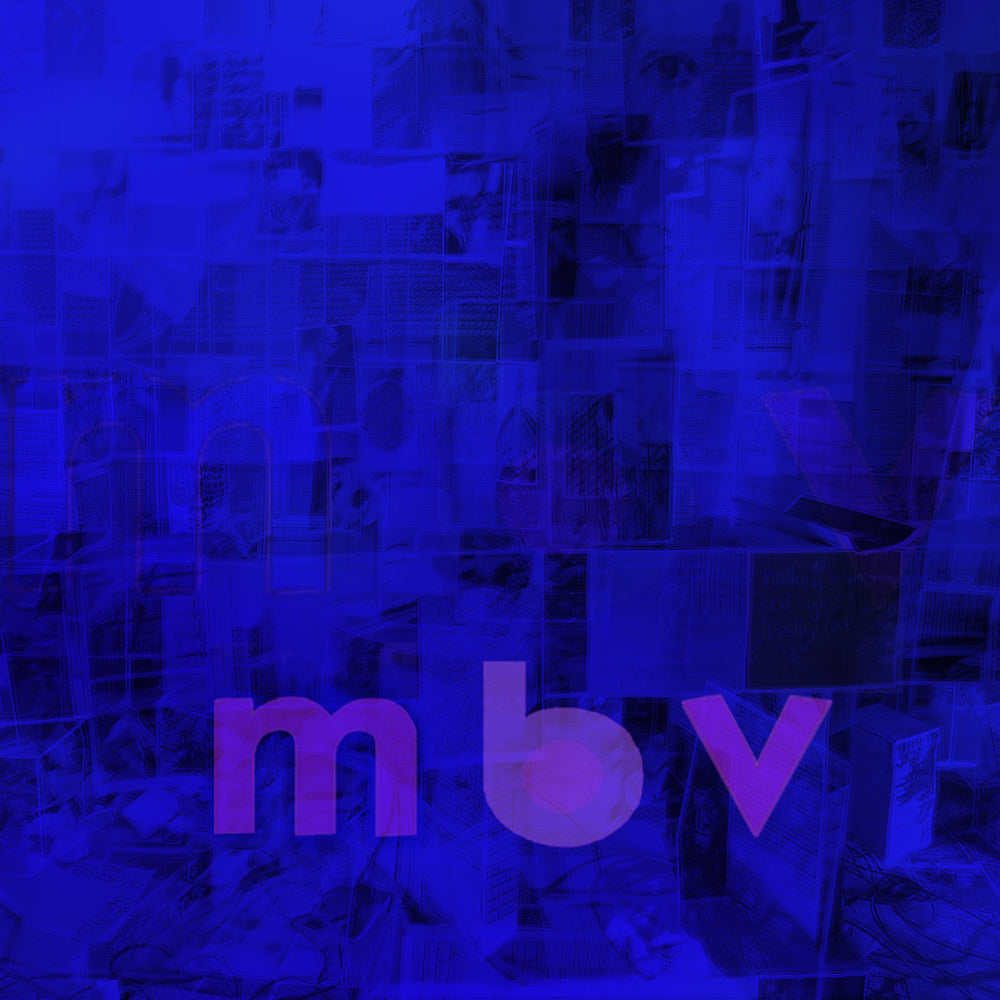 My Bloody Valentine: MBV (Vinyl LP)