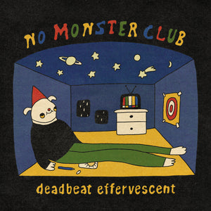 No Monster Club: Deadbeat Effervescent (Vinyl LP)