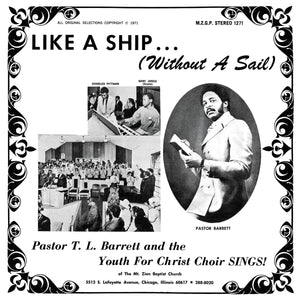 Barrett, Pastor T. L. And The Youth For Christ Choir: Like A Ship... (Without A Sail) (Vinyl LP)