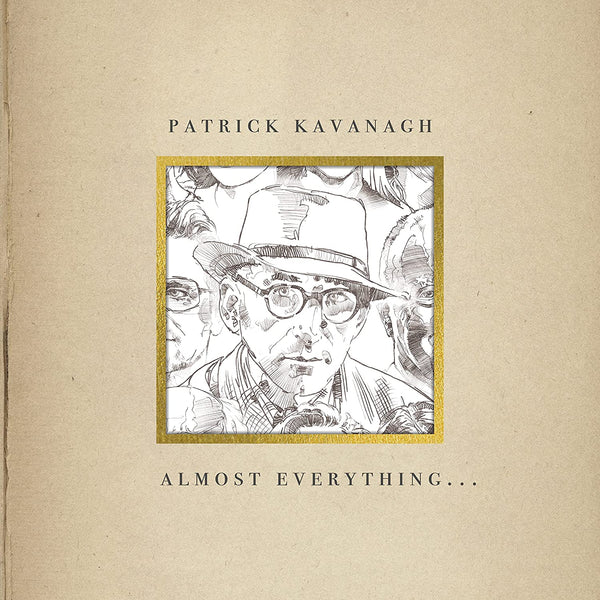 Kavanagh, Patrick: Almost Everything (Vinyl 2xLP)