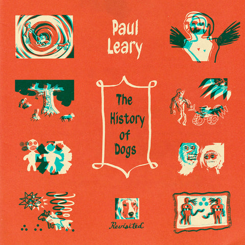 Leary, Paul: The History of Dogs, Revisited (Coloured Vinyl LP)