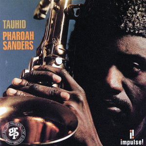 Sanders, Pharoah: Tauhid (Vinyl LP)