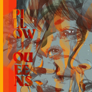 Pillow Queens: Leave The Light On (Vinyl LP)