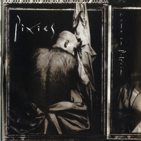 Pixies: Come On Pilgrim (Vinyl LP)