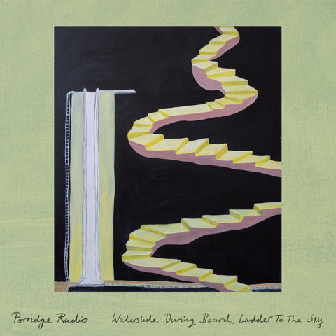 Porridge Radio: Waterslide, Diving Board, Ladder To The Sky (Vinyl LP)