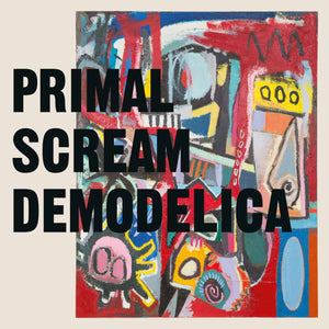 Primal Scream: Demodelica (Vinyl 2xLP)