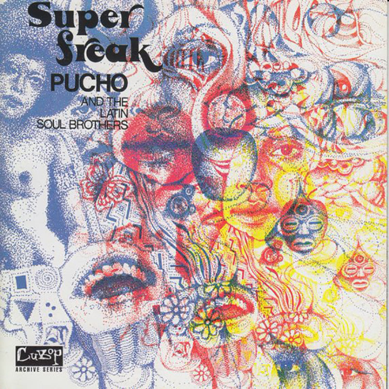 Pucho & His Latin Soul Brothers: Super Freak (Vinyl LP)
