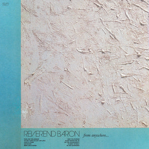 Reverend Baron: From Anywhere (Vinyl LP)