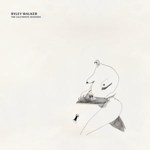 Walker, Ryley: The Lilywhite Sessions (Vinyl LP)