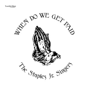 Staples Jr. Singers, The: When Do We Get Paid (Vinyl LP)