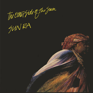 Sun Ra & His Arkestra: The Other Side Of The Sun (Vinyl LP)