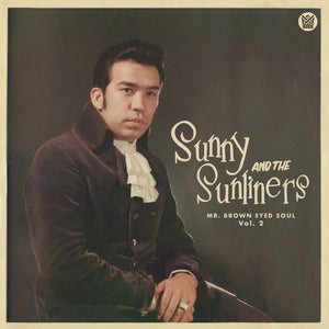 Sunny And The Sunliners: Mr. Brown Eyed Soul Vol. 2 (Coloured Vinyl LP)