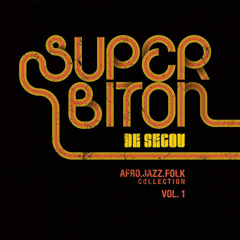 Super Biton De Ségou: Afro-Jazz-Folk Collection Vol.1 (Vinyl 2xLP)