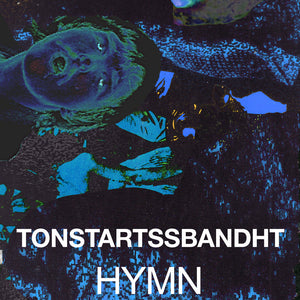 Tonstartssbandht: Hymn (Coloured Vinyl LP)