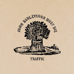 Traffic: John Barleycorn Must Die (Vinyl LP)
