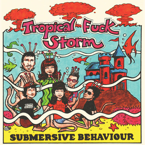 Tropical Fuck Storm: Submersive Behaviour (Coloured Vinyl LP)