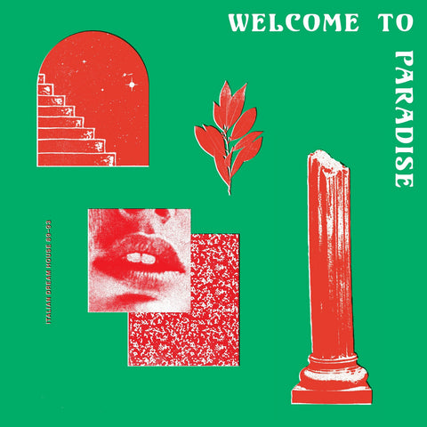 Various Artists: Welcome To Paradise Vol. I: Italian Dream House 89-93 (Vinyl 2xLP)